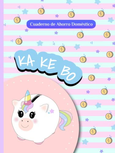 Kakebo Cuaderno De Ahorro Domestico: Kawaii Unicornio | Plan