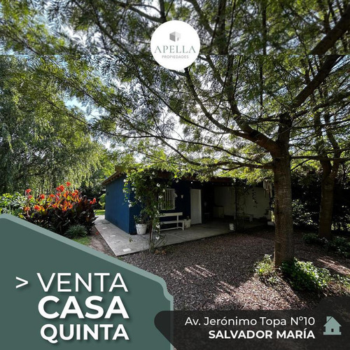 V E N T A - Casa Quinta En Salvador María