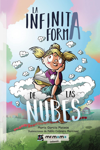 La infinita forma de las nubes, de García Mateos , María.. Editorial Mr. Momo, tapa blanda, edición 1.0 en español, 2032