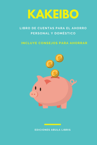 Libro: Kakeibo Libro De Cuentas Para El Ahorro Personal Y