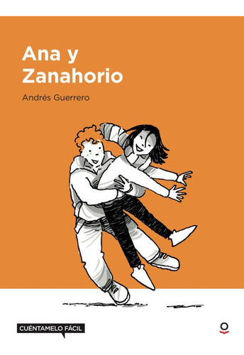 Libro Ana Y Zanahorio - Guerrero, Andres