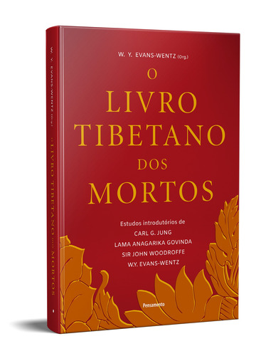 O Livro Tibetano Dos Mortos: Experiências Pós-morte No Plano Do Bardo, Segundo A Versão Do Lama Kazi Dawa-samdup, De Evans-wentz, W. Y.. Editorial Editora Pensamento-cultrix Ltda., Capa Mole Em Portug