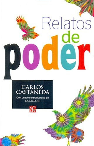 Relatos De Poder - Nueva Edición - - Castaneda, Carlos