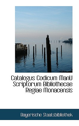 Libro Catalogus Codicum Manu Scriptorum Bibliothecae Regi...