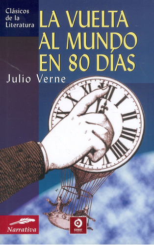 La Vuelta Al Mundo En 80 Días, De Julio Verne. Editorial Promolibro, Tapa Blanda, Edición 2011 En Español