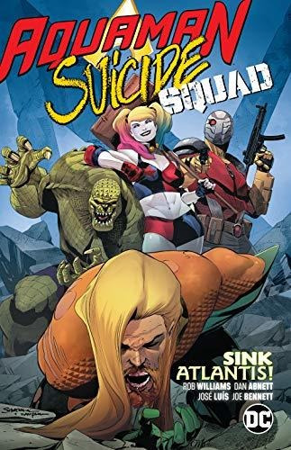 Aquaman/suicide Squad Sink Atlantis, De Abnett, Dan. Editorial Dc Comics, Tapa Blanda En Inglés, 2019