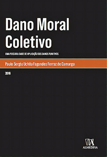 Dano Moral Coletivo , De Camargo De. Editora Almedina Em Português