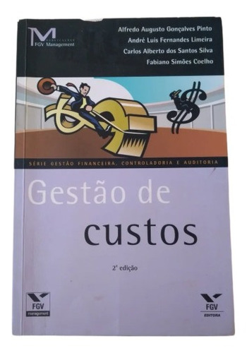 Livro Gestão De Custos Alfredo Augusto Gonçalves Pinto Usado