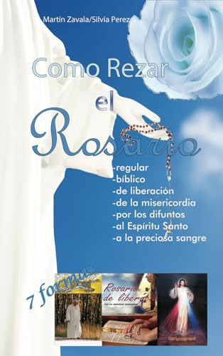 Libro : Como Rezar El Rosario 7 Formas - Zavala, Martin