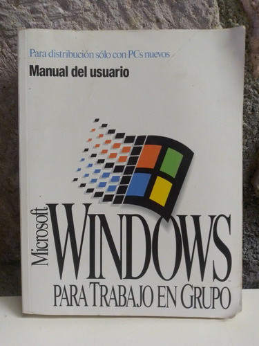 Microsoft Windows Para Trabajo En Grupo Manual De Usuario (Usado)
