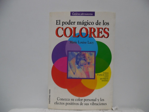 El Poder Mágico De Los Colores/ Marie Louise/ Martínez Roca