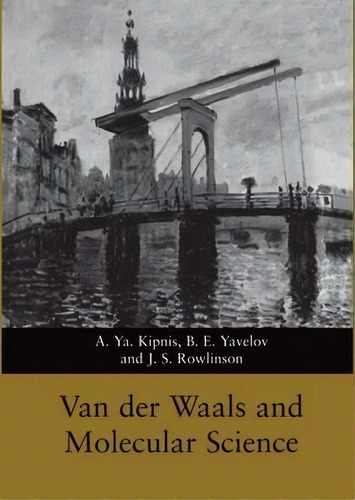 Van Der Waals And Molecular Science, De A. Ya Kipnis. Editorial Oxford University Press, Tapa Dura En Inglés
