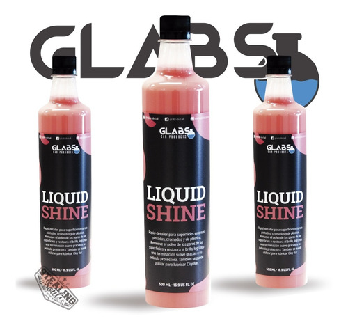 Glabs | Liquid Shine | Quick Detailer | 500cc | Detail / Detailing