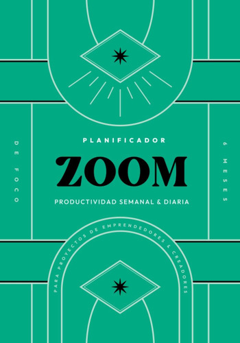 Libro: Planificador Zoom. 6 Meses De Foco: Productividad Sem