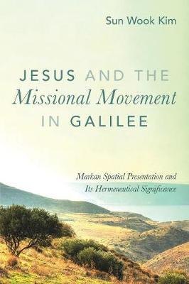 Libro Jesus And The Missional Movement In Galilee - Sun W...