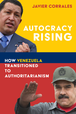 Libro Autocracy Rising: How Venezuela Transitioned To Aut...