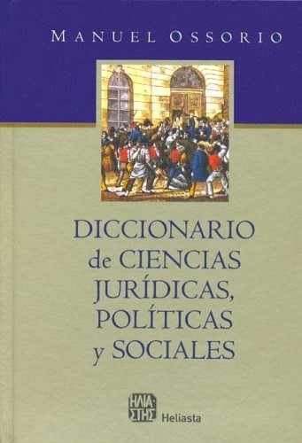 Diccionario De Ciencias Juridicas Politicas Y Sociales (car