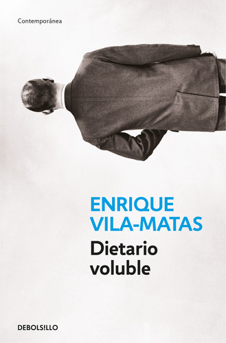 Dietario Voluble - Vila-matas, Enrique  - *