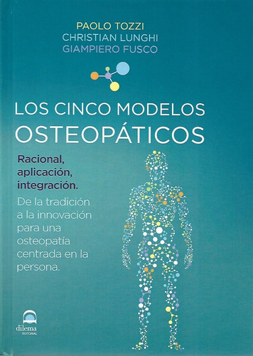 Libro Los Cinco Modelos Osteopaticos Tapa Dura