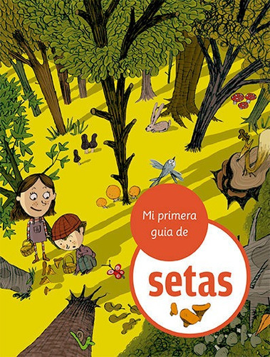 Libro Mi Primera Guia De Setas - Julve, Oscar