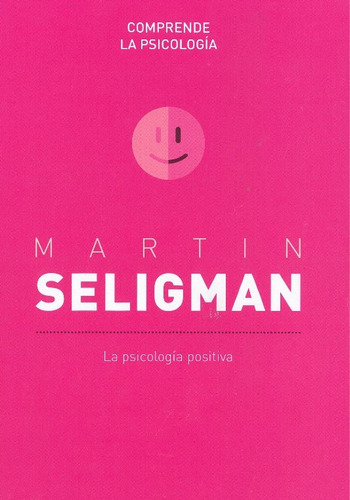 Martin Seligman - Comprende La Psicología- Salvat