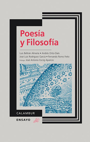Poesãâa Y Filosofãâa, De Beltrán Almería, Luis. Calambur Editorial, S.l. En Español