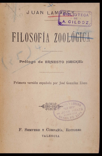Filosofía Zoológica. Juán Lamarck. 1910. 50n 247