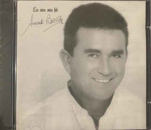 Cd Amado Batista - Eu Sou Seu Fã