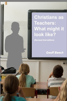 Libro Christians As Teachers: What Might It Look Like? (r...