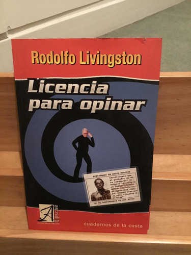 Licencia Para Opinar - Livingston R - Ed Astralib