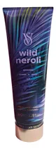 Comprar Wild Neroli Victoria Secret Crema Fragance Lotion Aroma Volumen De La Unidad 236 Ml