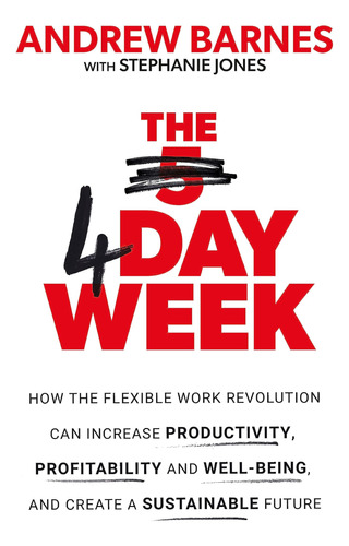 Libro The 4 Day Week- Andrew Barnes -inglés