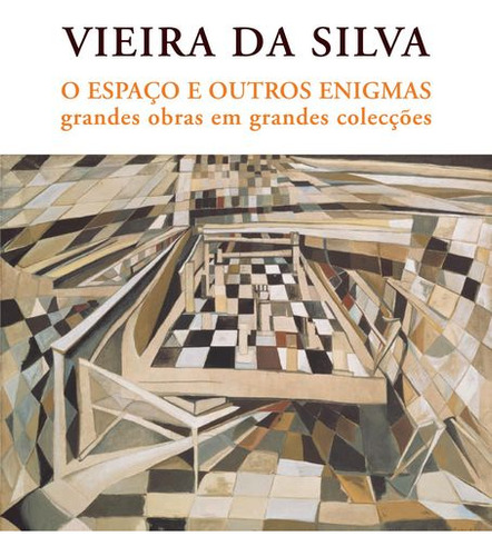 O Espaço E Outros Enigmas - Grandes Obras Em Grandes Colecç