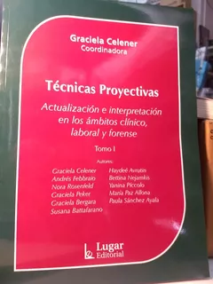 Técnicas Proyectivas Tomo 1 Ambito Clinico Lab. Forense -LG-