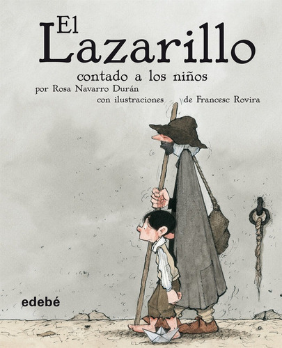 El Lazarillo Contado A Los Niãâ±os, De Navarro Durán, Rosa. Editorial Edebé, Tapa Dura En Español