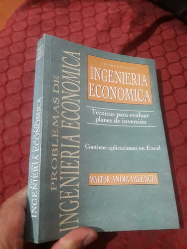 Libro Problemas De Ingenieria Economica Andia