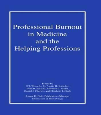 Libro Professional Burnout In Medicine And The Helping Pr...