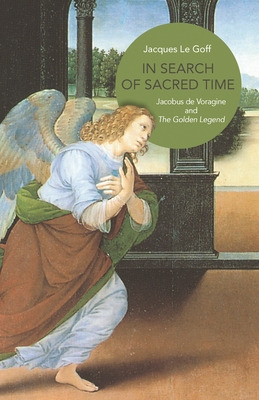 Libro In Search Of Sacred Time: Jacobus De Voragine And T...