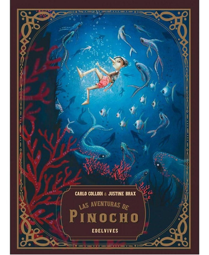 Las Aventuras De Pinocho - Edelvives
