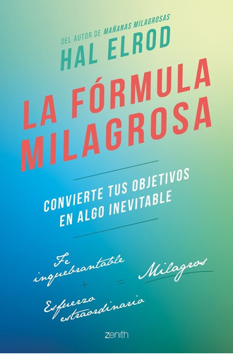 La Fãâ³rmula Milagrosa, De Elrod, Hal. Editorial Zenith, Tapa Blanda En Español