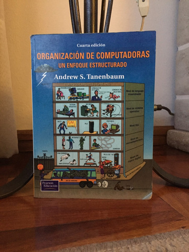 Organizacion De Computadoras 4 Ed. A.tanenbaum Ed. Pearson (Usado)