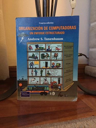 Organizacion De Computadoras   4 Ed. A.tanenbaum Ed. Pearson