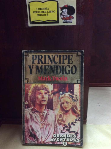 Príncipe Y Mendigo - Mark Twain -literatura Inglesa