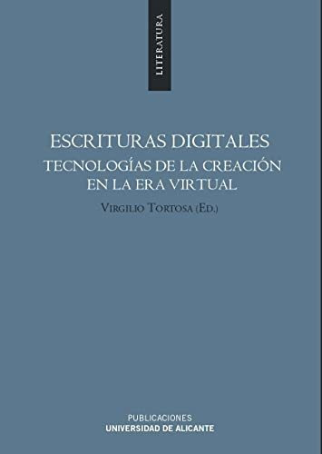 Libro Escrituras Digitales . Tecnologias De La Cre  De Torto