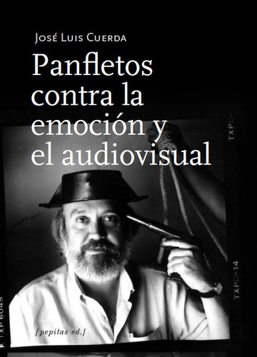 Libro Panfletos Contra La Emociã³n Y El Audiovisual