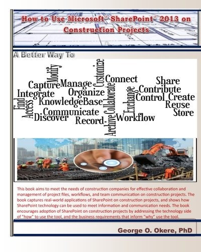 How To Use Microsoft Sharepoint 2013 On Construction Project