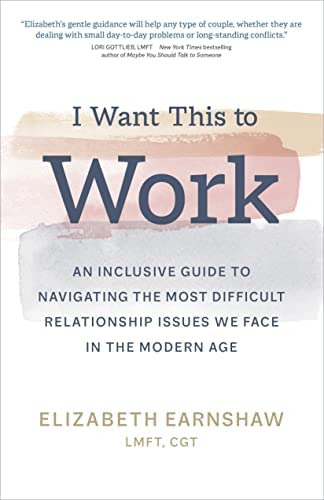 Libro: I Want This To Work: An Inclusive Guide To The Most