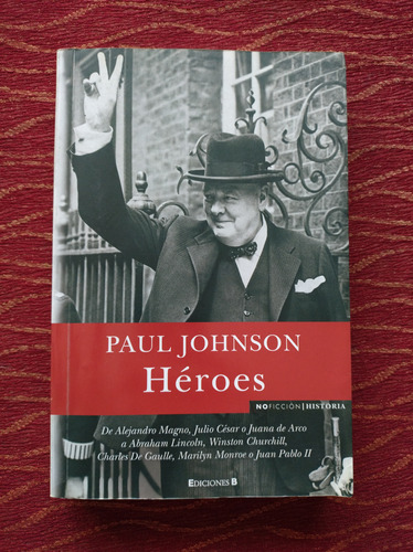 Paul Johnson Heroes.