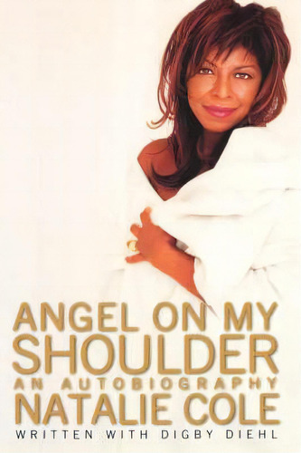 Angel On My Shoulder, De Natalie Cole. Editorial Little Brown Company, Tapa Dura En Inglés