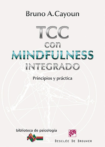 Terapia Cognitivo-conductual Con Mindfulness Integrado